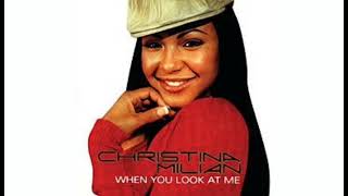 When you look at me - Christina Milan (version Skyrock - radio edit)