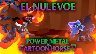 El Nulevoe – Power Metal Cartoon Horse 5: The Horsening