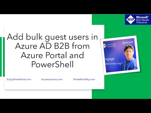 How to add bulk guest users in Azure AD B2B from Azure Portal and PowerShell (From CSV File)