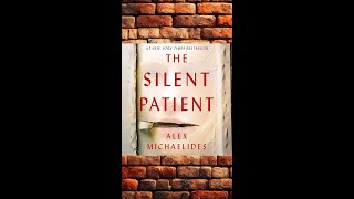 The Mystery of Alicia Berenson: The Silent Patient