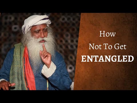How Not to Get Entangled || ENLIGHTENMENT & LIBERATION SERIES