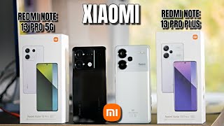 Xiaomi REDMI Note 13 PRO 5G vs REDMI Note 13 PRO +  COMPARATIVA