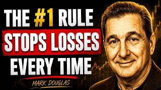 🔥 The #1 Trading Rule That Stops You From Losing Money | Mark Douglas