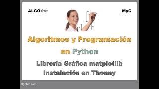 34.0 - Python - Instalación Librería matplotlib en Thonny - Algofun.com