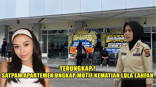 Download Lagu TERBONGKAR❗PENGAKUAN SATPAM APARTEMEN DIBALIK KEMATIAN SELEBGRAM LULA LAHFAH, ADA YANG JANGGAL❓ MP3