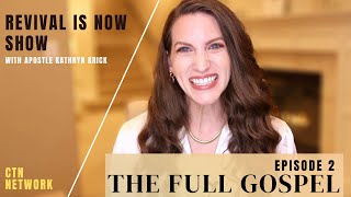 The Full Gospel - Revival is Now TV Show - Episode 2