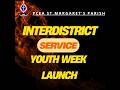 INTER-DISTRICT SERVICE|| YOUTH WEEK LAUNCH || 21/04/2026