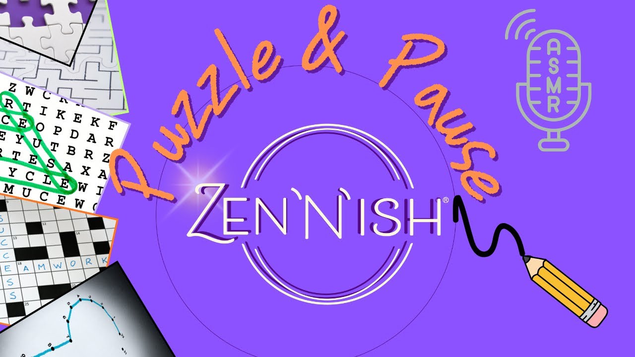 Puzzle & Pause ASMR 15 | Zen’n’ish® 