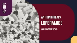 #Loperamide | Uses, Dosage, Side Effects & Mechanism | Imodium