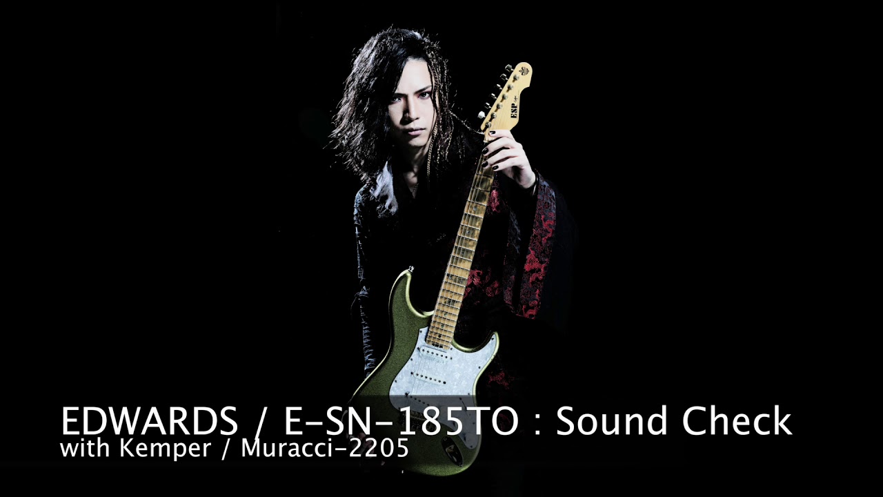 EDWARDS / E-SN-185TO : Sound Check - YouTube