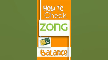 How To Check Zong SIM Balance