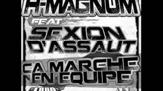 Sexion D'assaut ft H Magnum - Ca marche en équipe