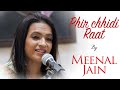 Phir Chhidi raat | Meenal Jain | Lata Mangeshkar | Talat Aziz | Bazm e Khas