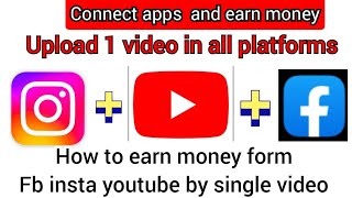 Upload 1 video in all social media apps • Connect youtube insta facebook screenshot 1