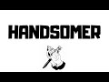 Russ - HANDSOMER (Lyrics)