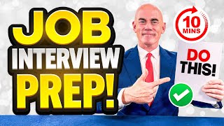 HOW TO PREPARE FOR AN INTERVIEW IN JUST 10 MINUTES! (Interview Advice & Tips!) QUESTIONS & ANSWERS!