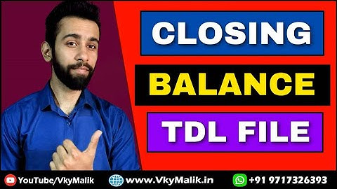 Closing Balance in Ledger TDL File in Tally Prime | Tally Prime All TDL Free Download | Free TDL