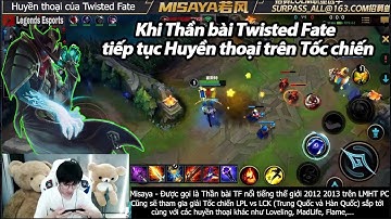 TF Tốc chiến | Huyền thoại Misaya - Cách Thần bài TF di chuyển, né giao tranh 5 vs 5 và bắt lẻ ntn