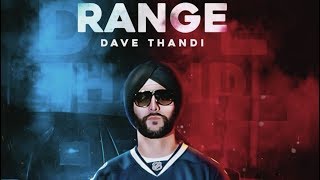 Range (Full Video) Dave Thandi I Deep Jandu | Karan Aujla | Latest Punjabi Songs 2018