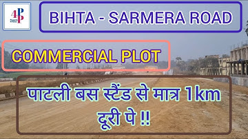Commercial Plot ! Plot in Patna ! Plot on Bihta Sarmera ! Plot for sale ! 9798023419/9564556422