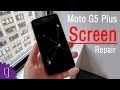 Moto G5 Plus LCD Screen Repair Guide