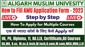 How To Fill AMU Application Form 2025 | Multiple Courses | 11, Diploma,UG,PG,BALLB | AMU Admission