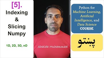5 - Indexing & Slicing in NumPy | Learn AI & ML in Pashto