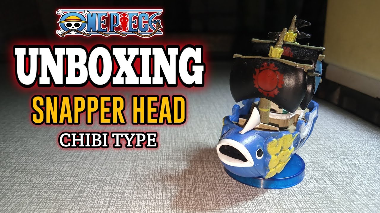 Unboxing One Piece - Snapper Head Chibi Type ( Sun Pirates Ship ) | Mr Ichi Channel