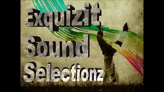 Tebzaboy - Exquizit Sound Selectionz (Part 18) (Club Bangers)