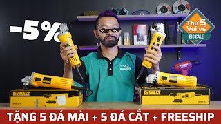 4 Máy Mài Góc Dewalt Cực Ngon, Tặng 10 Đĩa Mài Cắt | Thứ 5 Vui Vẻ