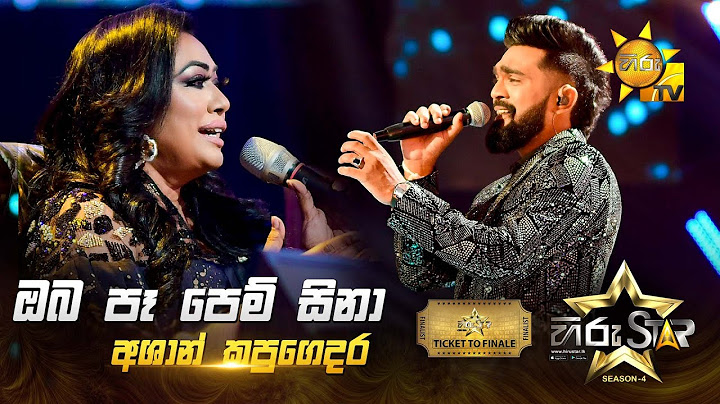 Oba Pea Pem Sinaa - ඔබ පෑ පෙම් සිනා | Ashan Kapugedara | Hiru Star Season 04 | TICKET TO FINALE 🌟🔥