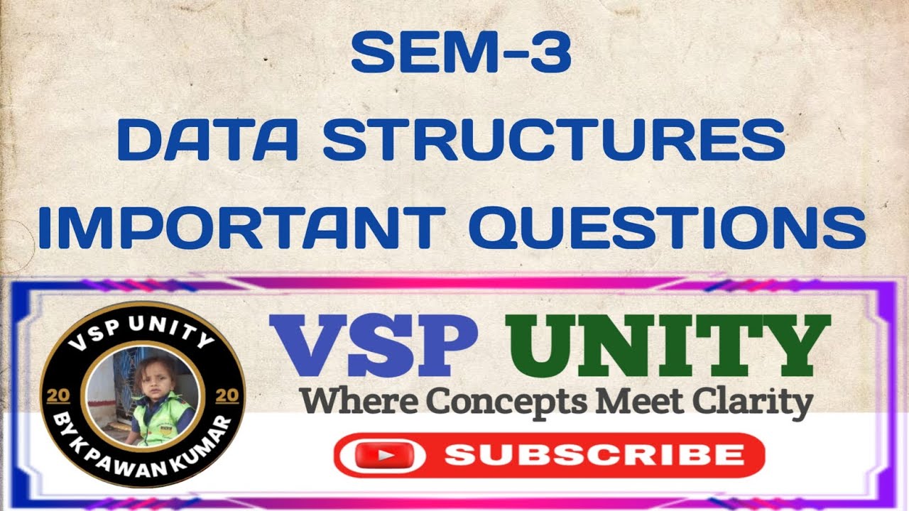 Data Structures Important Questions SEM-3 | OU | KU | TU | MGU | PU