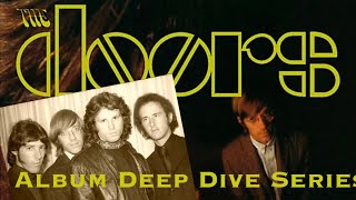 The Doors Album Deep Dives #1: The Doors