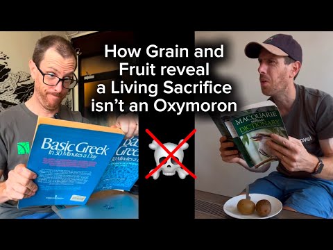 A Living Sacrifice isn't an Oxymoron: How The Grain Offering Reveals Death isn't Required