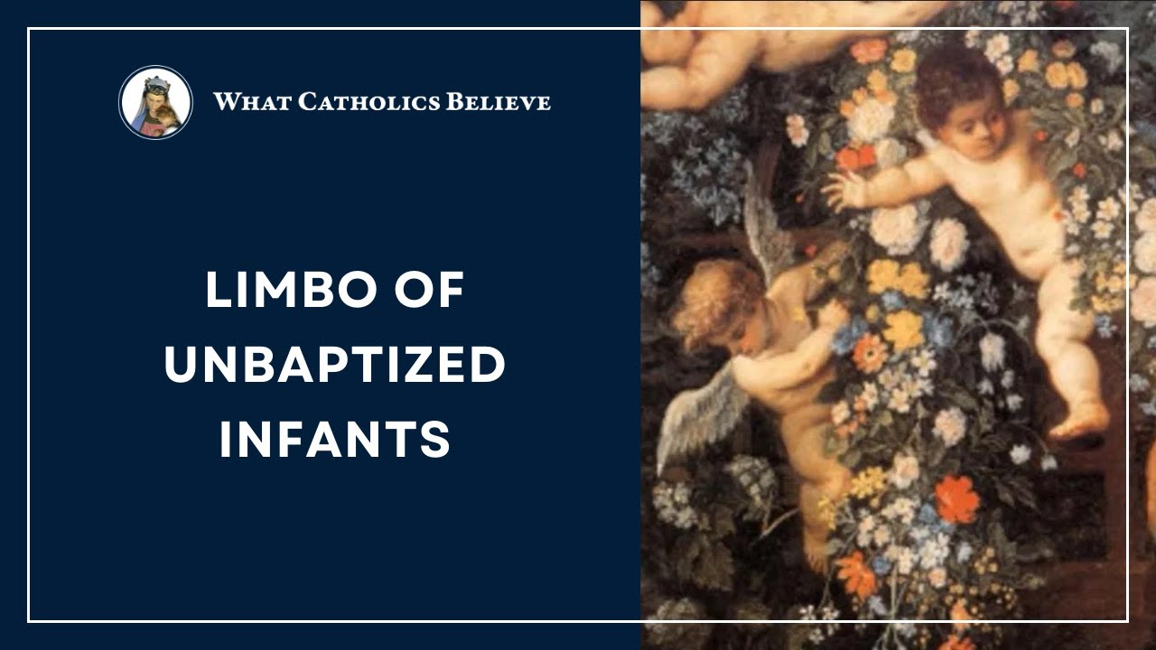 The Fate of Infants who Die before Receiving Baptism YouTube