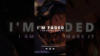 Faded x Alone 😶‍🌫