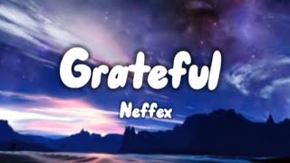 Neffex - Grateful (lyrics)