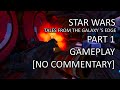 Star Wars : Tales of the Galaxy's Edge Gameplay Part 1[NO COMMENTARY]