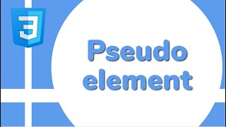 Ep.13 CSS Pseudo-element การใช้งาน ::before and ::after
