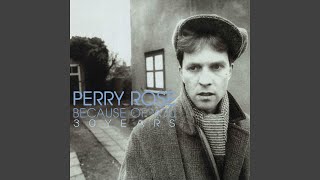 Video thumbnail of "Perry Rose - WHERE ARE THE DAYS"