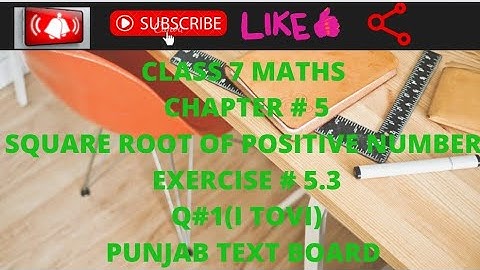 Class 7 Maths|Chapter #5|Square Root Of Positive Number|Exercise #5.3|Q#1(i to vi)PTB