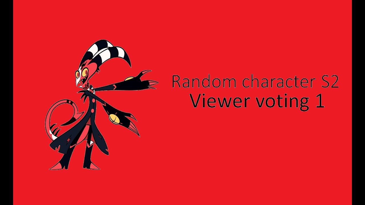 Random character S2 viewer voting 1 - YouTube