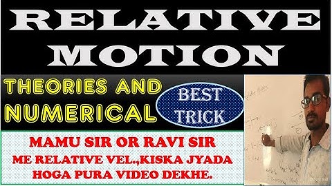 Relative Velocity || Kinematics|| Motion in a Straight Line || Class 11 Chapter 4 || JEE || NEET