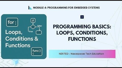 Loops, Conditions & Functions in Embedded C – Master the Core!