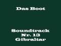 Das Boot Soundtrack 13 - Gibraltar