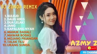 Azmi Z II Buleud II DJ Sunda remix terbaru full album
