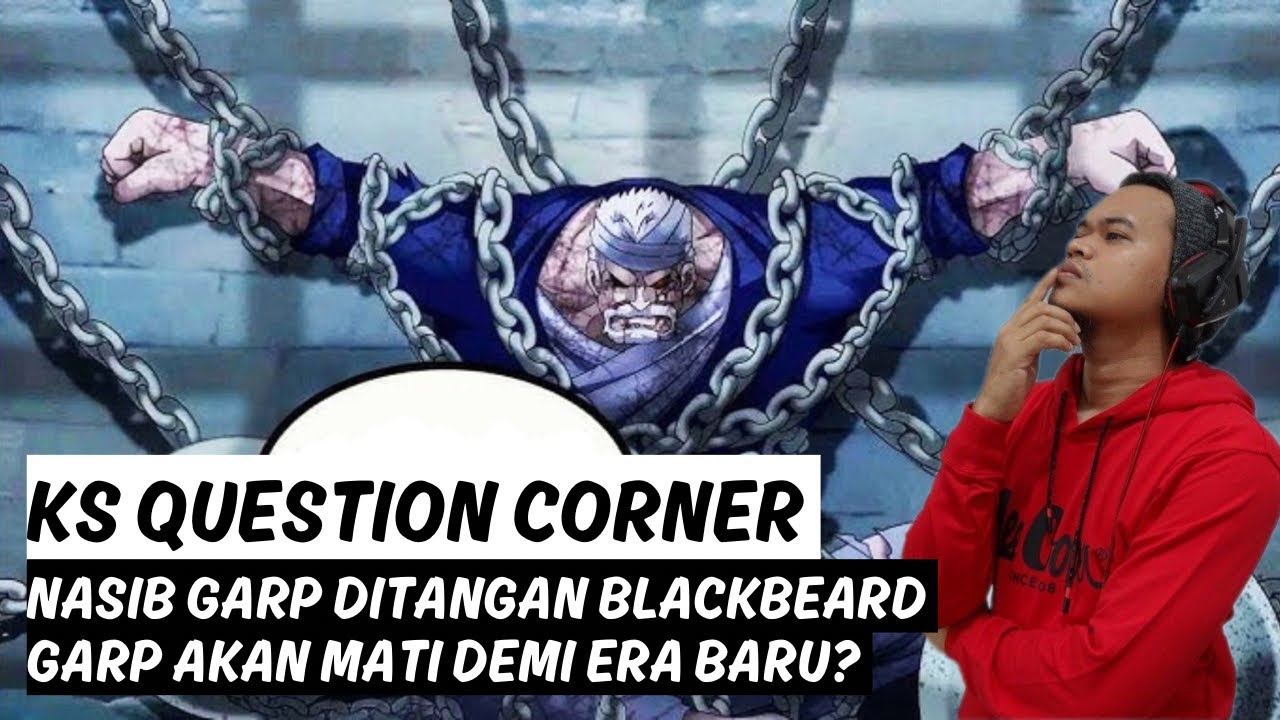 Nasib Garp Ditangan Marshall D Teach! | KS QUESTION CORNER