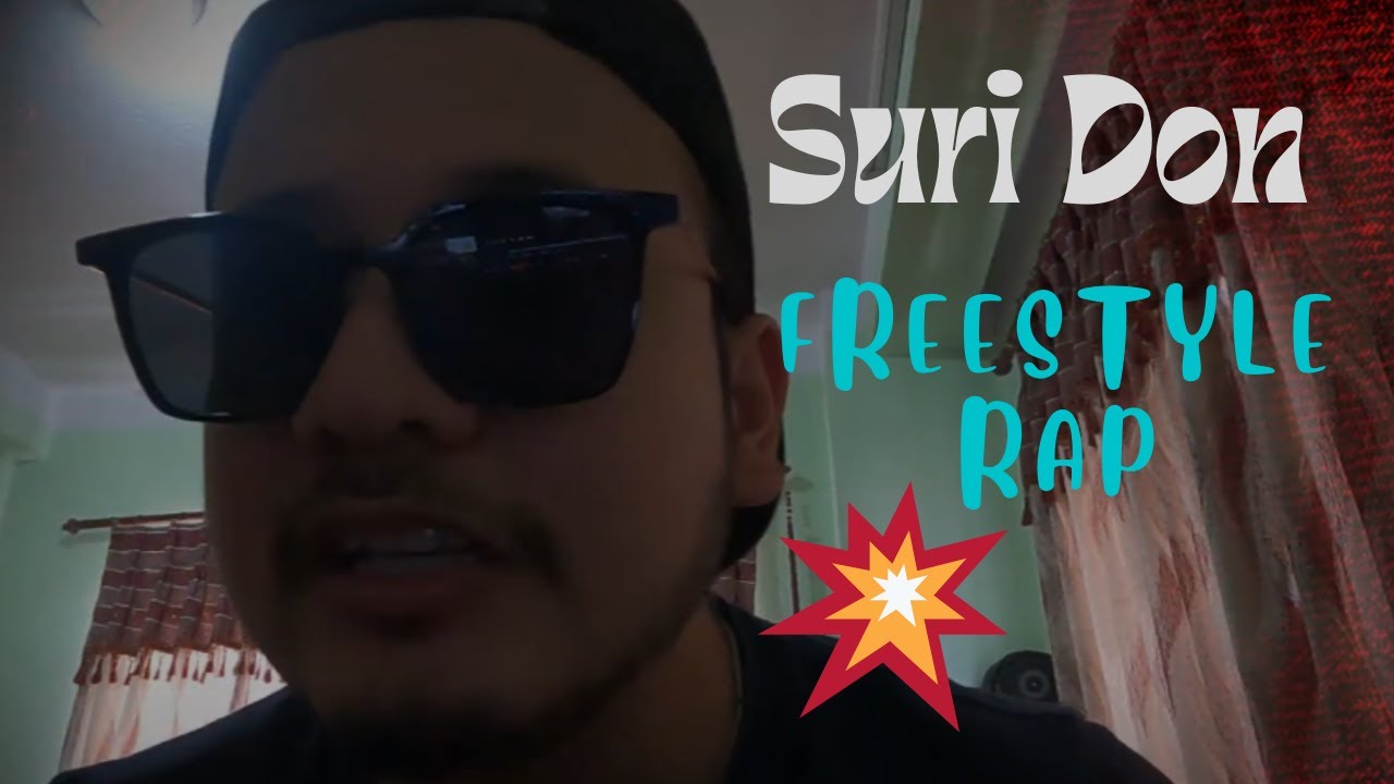 D Suri Rapper Nepali Freestyle Rapper - Suri Don - YouTube