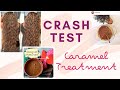 255 ⚛Crash Test: Hair Caramel Treatment⚛