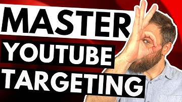 All YouTube Ads Targeting Types Explained for 2023